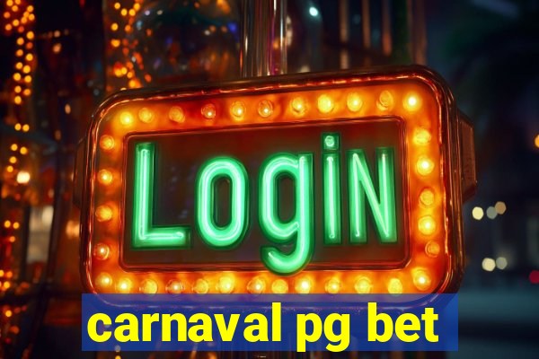 carnaval pg bet