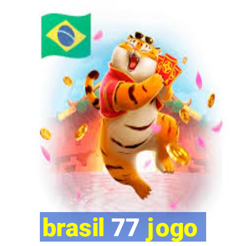 brasil 77 jogo