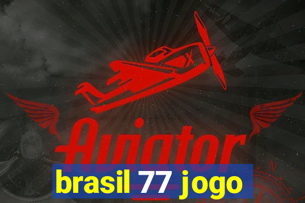 brasil 77 jogo