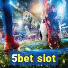 5bet slot