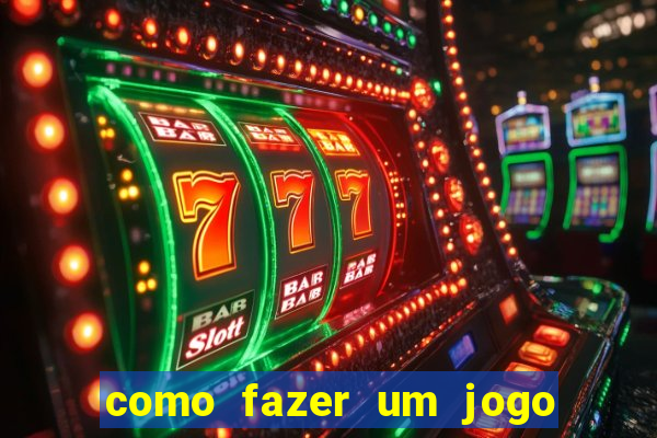 como fazer um jogo de aposta