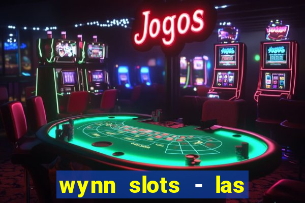 wynn slots - las vegas casino