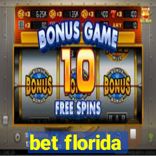 bet florida