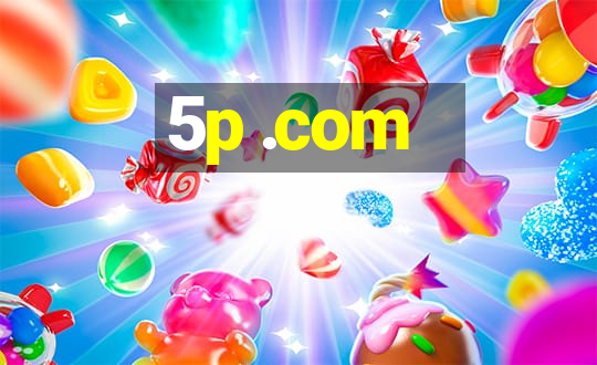 5p .com