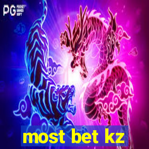 most bet kz