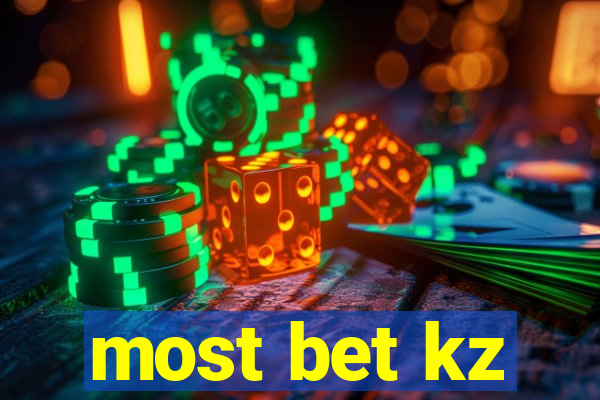 most bet kz