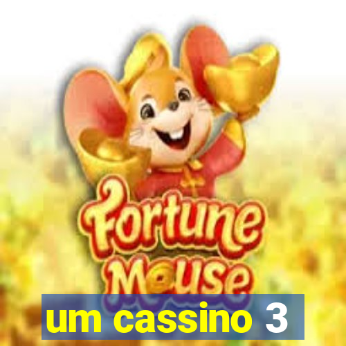 um cassino 3