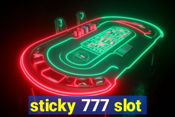 sticky 777 slot