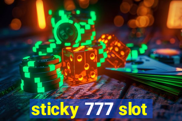 sticky 777 slot