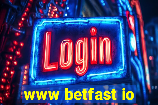 www betfast io