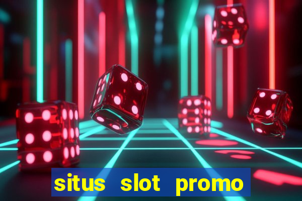 situs slot promo 100 di awal