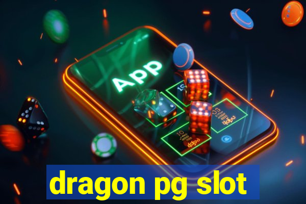 dragon pg slot