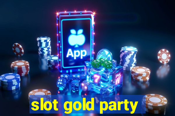 slot gold party