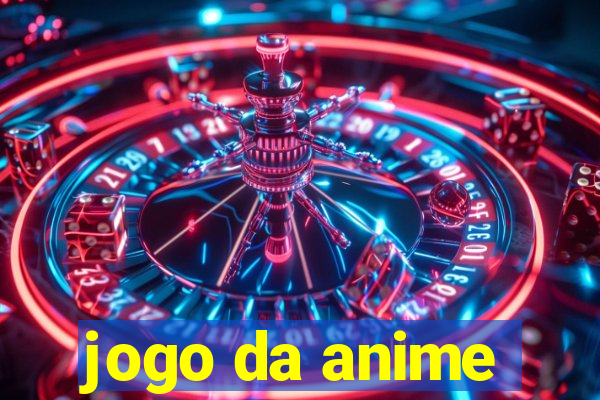 jogo da anime