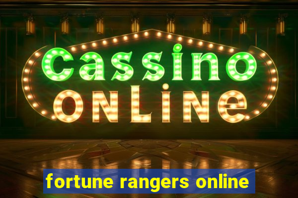 fortune rangers online