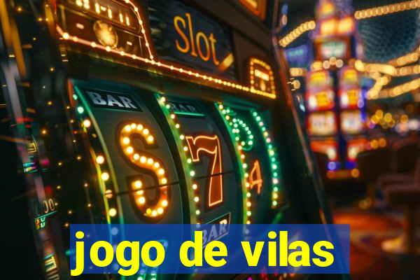 jogo de vilas