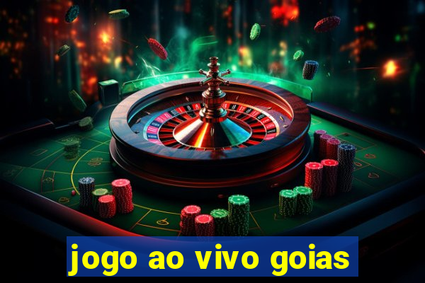 jogo ao vivo goias