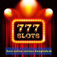 best online casinos bangladesh