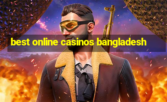 best online casinos bangladesh