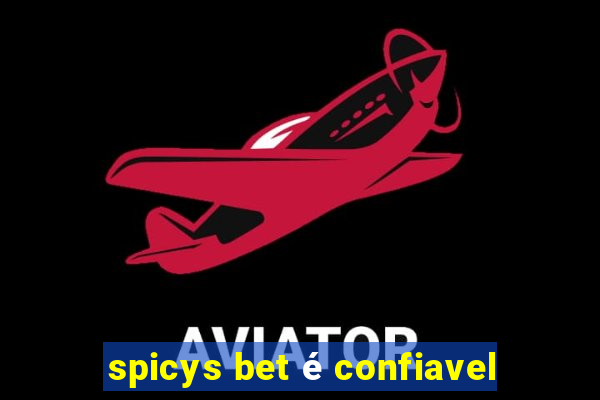 spicys bet é confiavel