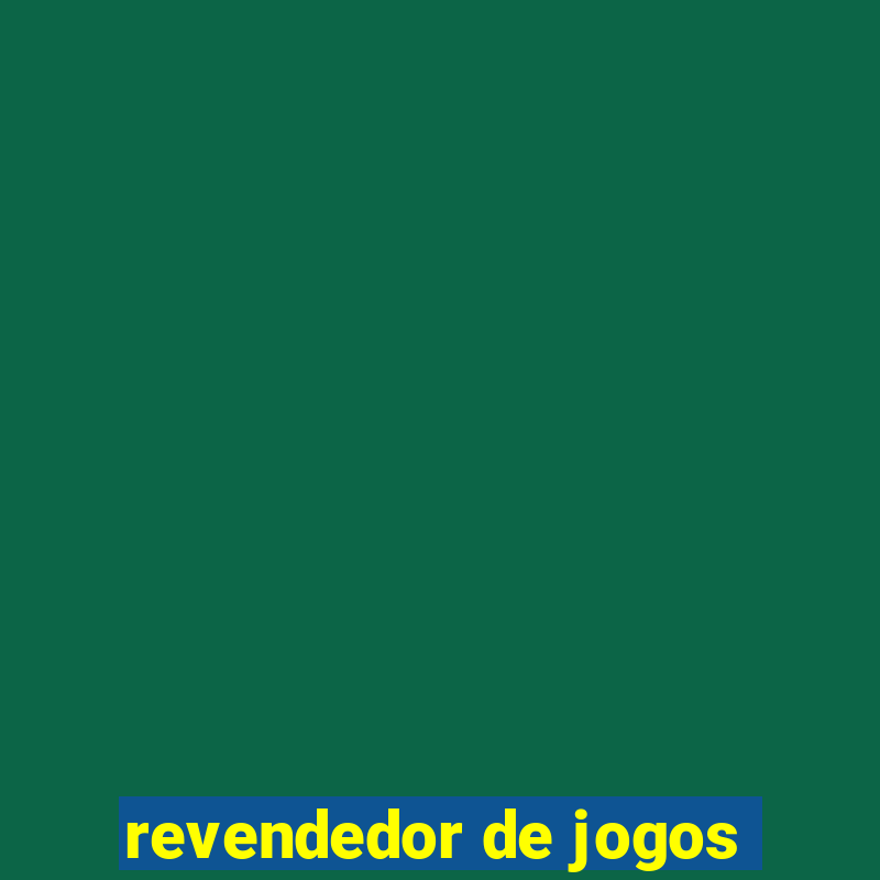 revendedor de jogos