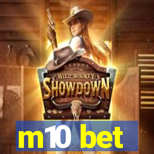 m10 bet