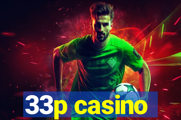 33p casino