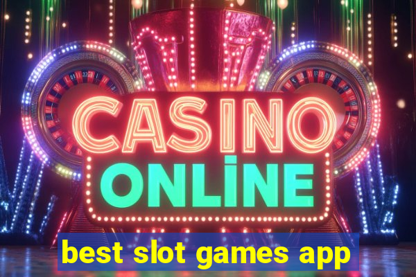 best slot games app