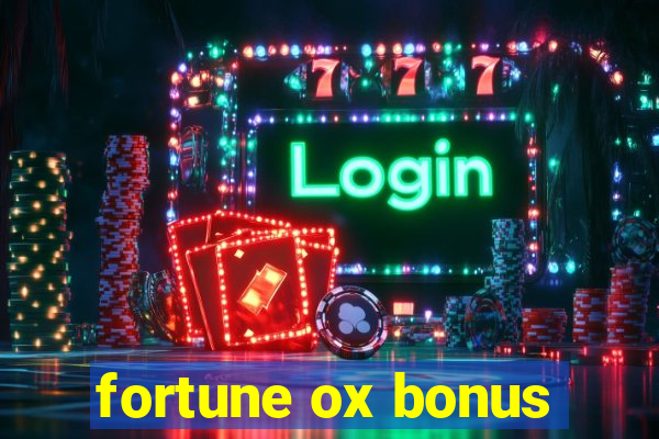 fortune ox bonus