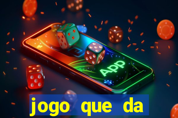 jogo que da dinheiro de verdade 2020