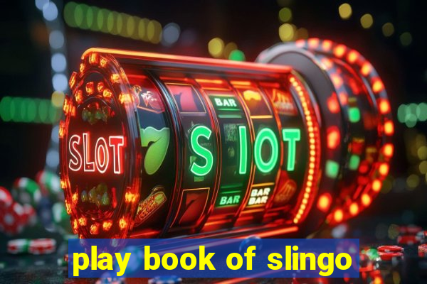 play book of slingo