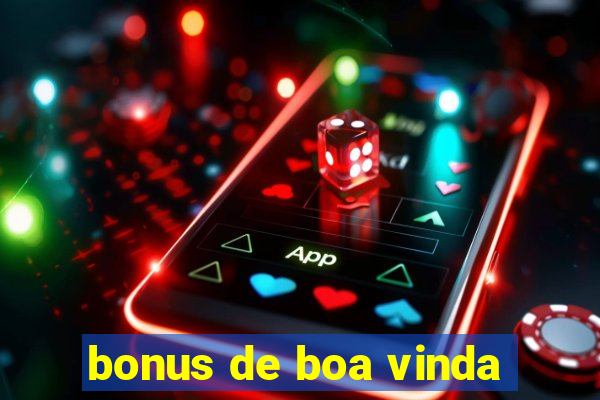 bonus de boa vinda