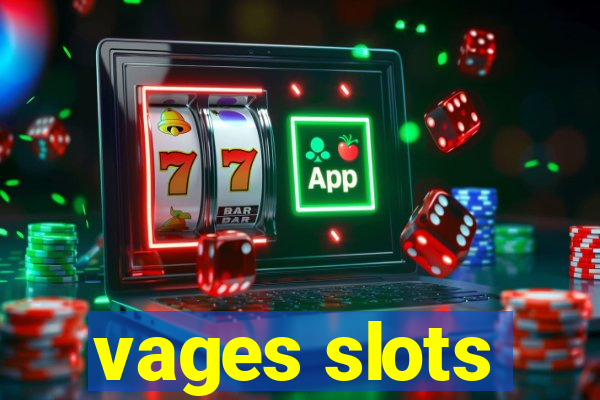 vages slots