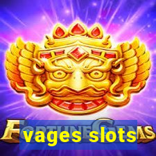 vages slots