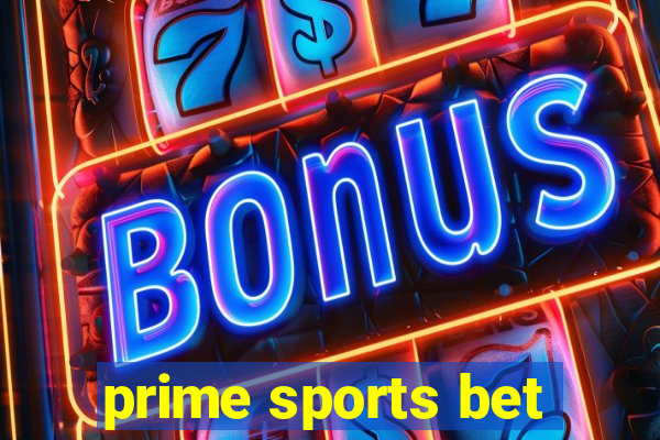 prime sports bet