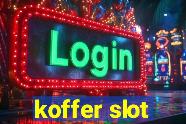 koffer slot