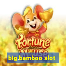 big.bamboo slot