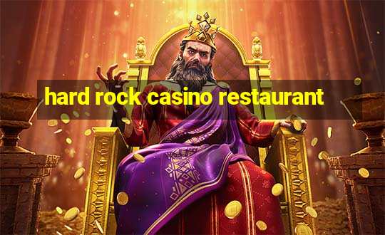 hard rock casino restaurant