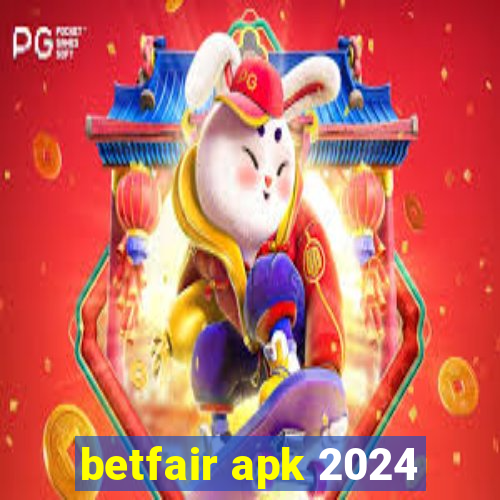 betfair apk 2024