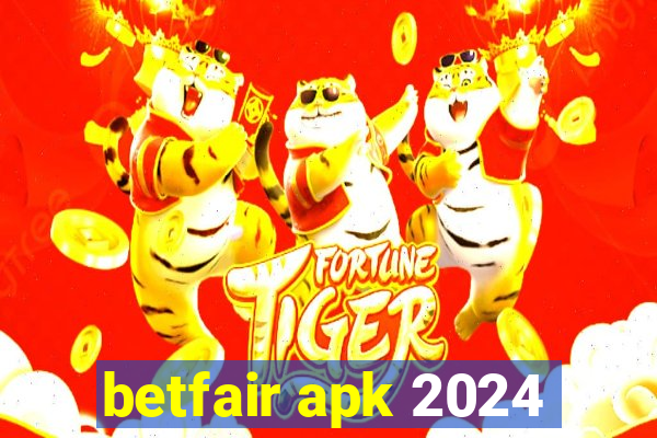 betfair apk 2024