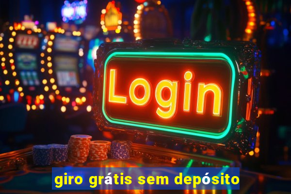 giro grátis sem depósito