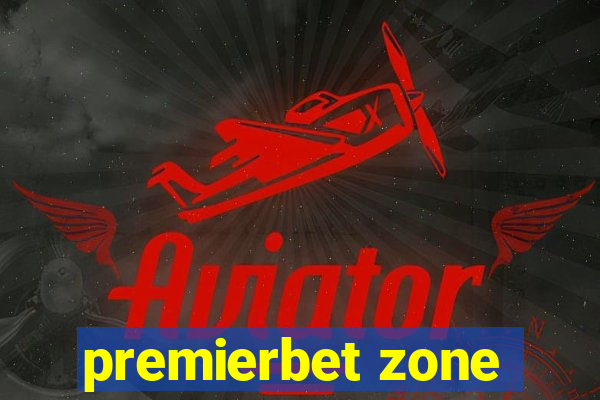 premierbet zone