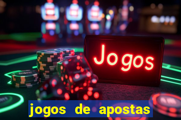 jogos de apostas que d?o dinheiro