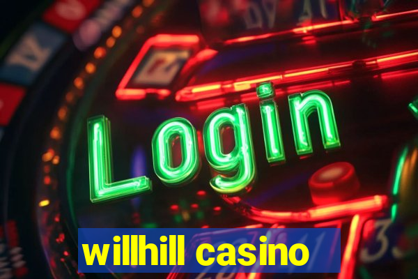 willhill casino