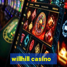 willhill casino