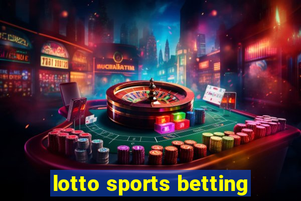 lotto sports betting