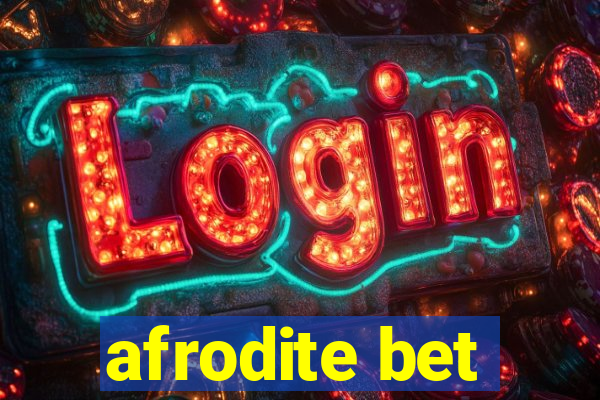 afrodite bet