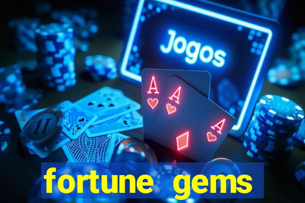 fortune gems slot-tada jogos