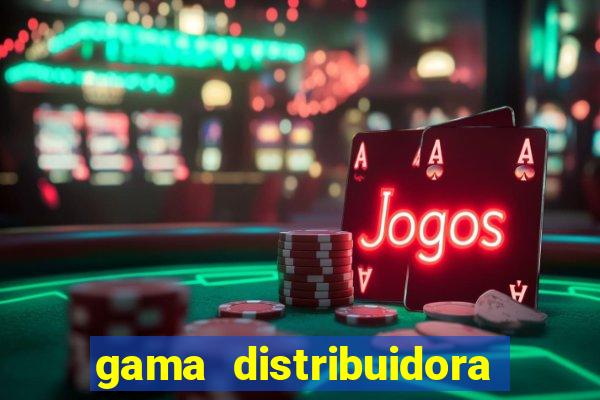 gama distribuidora pedido eletrônico