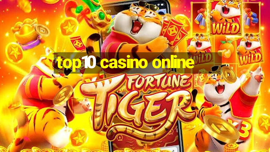 top10 casino online